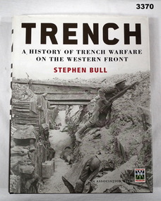 Book, a history of Trench Ware fare WW1.