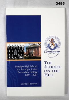Book re the history of Bendigo High School.
