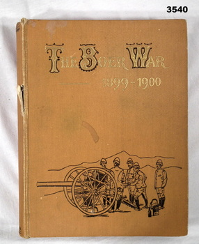 Book re the Boer War 1899 - 1900.