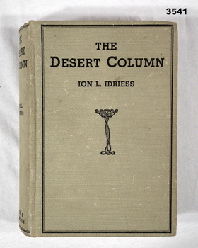Book, hard cover, the Desert Column WW1.