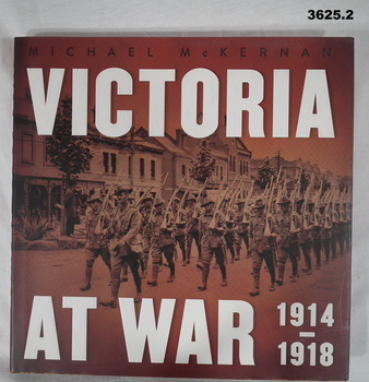 Book, Victoria at war 1914 - 1918.