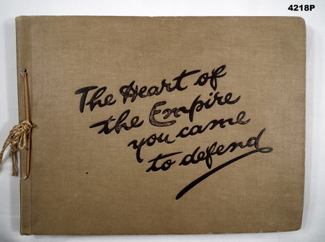 WWI era photograph album - The Heart of the Empire you came to defend