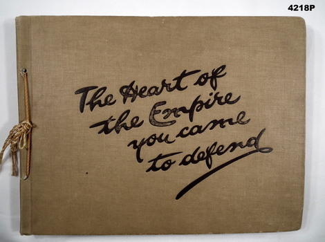 WWI era photograph album - The Heart of the Empire you came to defend