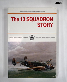WW2 13 Squadron Anniversary Publication