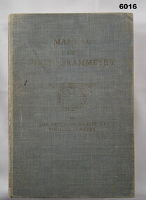 Authoritative  American Technical Manual of Photogrammetry