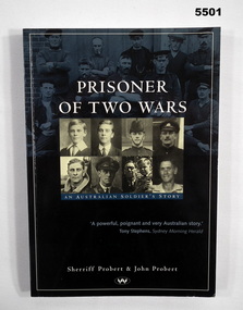 A book - the narrative of a prisoner in two world wars.