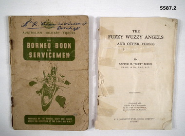 Booklet - BOOKLETS WW2, 2) Sapper H "Bert" Beros NX6925, Fuzzy Wuzzy Angels, The Borneo Book, 1) c.1940's. .2) c.1942
