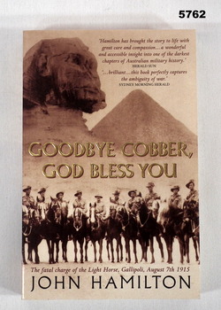 Narrative of The Light Horse, Gallipoli, WW1.