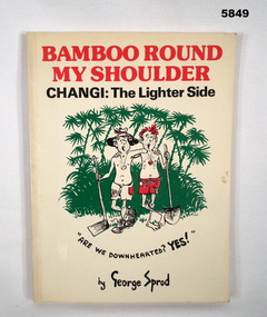Book - BOOK, WW2, Bamboo Round my Shoulder