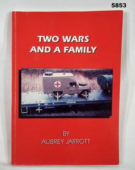 BOOK BIOGRAPHY OF A FAMILY IN WW1 AND WW2..