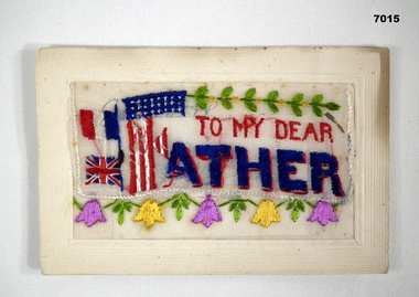 WW1 Embroidered Postcard to My Dear Father.