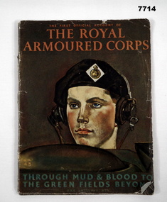 History of The Royal Armoured Corps to 1945.