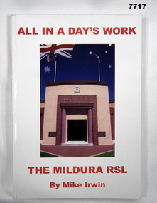 Book on the History of Mildura RSL.