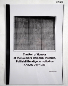 Booklet - Honour Roll WW1, Murray POUSTIE, "The Roll of Honour/ At the Soldiers Memorial Institute, Pall Mall, Bendigo/ Unveiled on ANZAC Day 1926", 2013