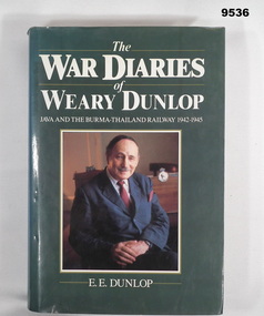 Book biography of Weary Dunlop WW2, POW.