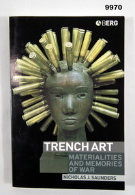Book on research of Trench Art Collectibles.