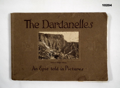 Pictorial Book from WW1 on The Dardanelles.