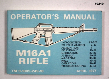 Operators Manual M16A1 Rifle.