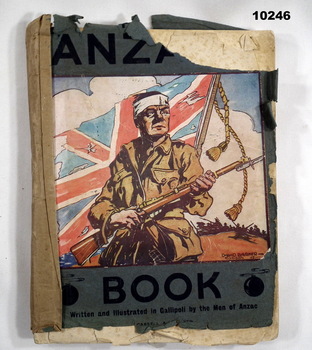 ANZAC BOOK Written and illustrated in Gallipoli.