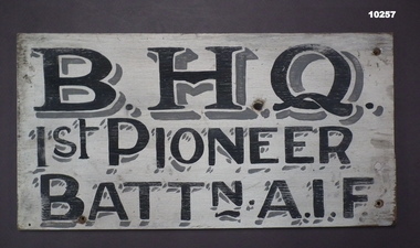 Wooden Sign "BHQ 1st PIONEER BATTN A.I.F."