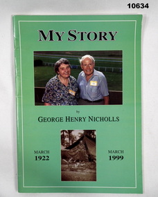Book, personal narrative of George Harry Nicholls.