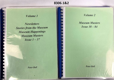 Volumes 1 & 2 of Museum Newsletters.