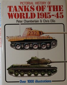 Hardcover book illustrating Tanks of the world from 1915 to 1945 including over 1000 photographs with data and development notes