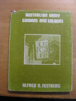Hardcover book Australian Army Guidons and Colours up to 1972