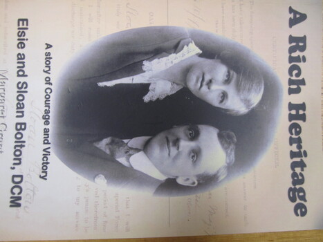 A story of Courage and Victory Elsie and Sloan Bolton, DCM by Margaret Grant