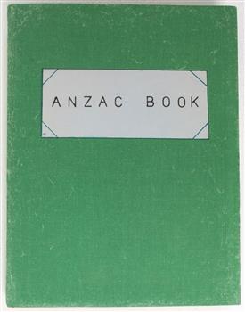 Green Hardcover Book showcasing a collection of stories and various creative pieces written and illustrated in Gallipoli by the Men of ANZAC