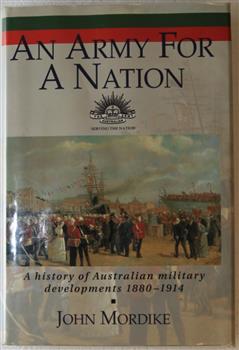Hardcover book on a history of Australian military developments 1880-1914