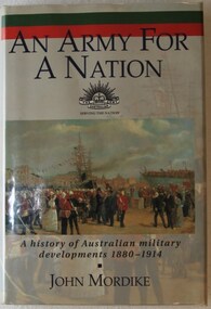 Hardcover book on a history of Australian military developments 1880-1914