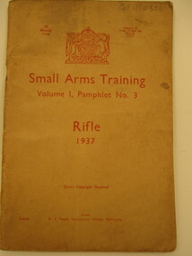 Small Arms Training Volume I Pamphlet No 3 Rifle 1937