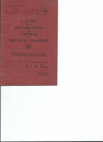 Booklet, A Guide to the Organization and Control of Physical Training, 1963, July 1963
