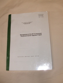 Audit Report - Australian National Audit Office, Management of the M113 Armoured Personnel Carrier Upgrade Project, 28 July 2005