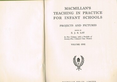 Book - Reference Teaching Infants, MacMillan's Teaching in Practice for Infant Schools Projects and Pictures Vol. 1, 1949
