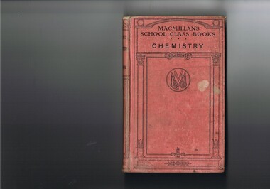 Book - Reference Chemistry, Elements of Chemistry, first printed 1887 this item 1921