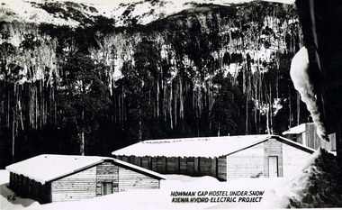 Postcard Circa 1950, Howman Gap Hostel under snow Kiewa Hydro-Electric Project, Circa 1950