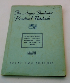 Book - Student's Text, The Argus Students' Practical Notebook, 28/09/1948