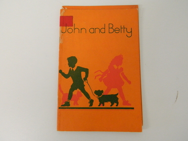 Book - School Reader for Infants, John and Betty, 1951