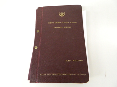 Book- History of SEC at Kiewa x2, Technical History of the Kiewa Hydro Scheme, circa 1960's