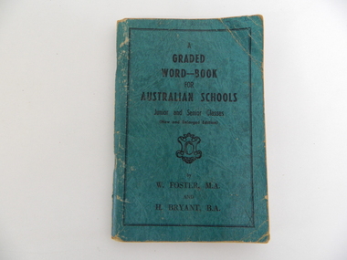 Book - Spelling, A Graded Word-Book For Australian Schools
