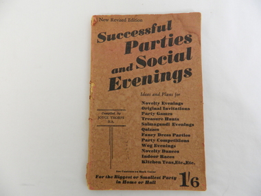 Book - How to Entertain, Successful Parties and Social Evenings - Compiled by Joyce Thorpe B.A