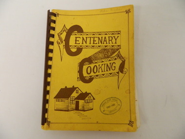 Book - Cooking x2, Centenary Cooking, 1980