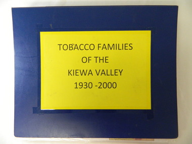 Folder - Tobacco Families of the Kiewa Valley 1930-2000