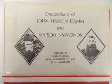Folder - Family History, Descendants of John Hansen Damm and Marion Simmonds. Multiple copies, 1989