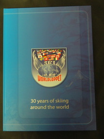 Book - Cross Country Skiing x2, Worldloppet - 30 Years of Skiing Around the World, 2007