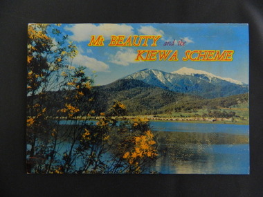 Booklet - Mt Beauty and the Kiewa Scheme x2
