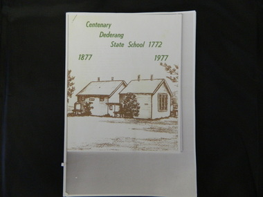 Booklet - Dederang School x2, Centenary of Dederang State School 1772 (1877 - 1977), 1977