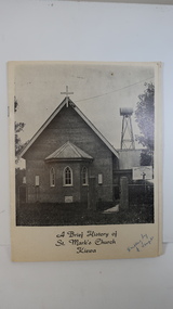 Booklet - St Mark's Church Kiewa x2, A Brief History of St Mark's Church Kiewa written by E. Temple